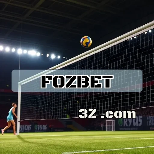 fozbet: Explorações Incríveis na Seção de Esportes à Sua Espera!